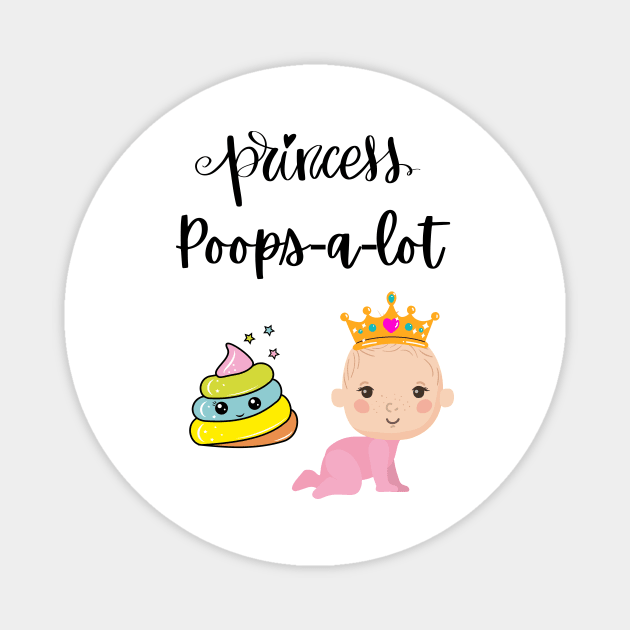 Princess Poops-A-Lot Magnet by Monsoon Mandy's Fave Designs!